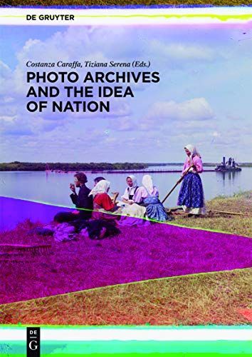 Photo Archives and the Idea of Nation