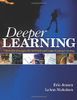 Deeper Learning