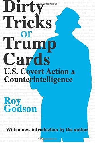 Dirty Tricks or Trump Cards