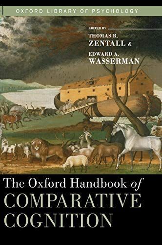 The Oxford Handbook of Comparative Cognition