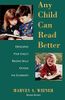 Any Child Can Read Better