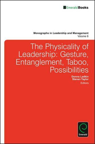 Physicality of Leadership