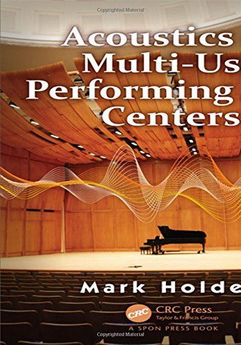 Acoustics of Multi-Use Performing Arts Centers