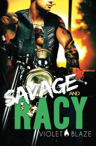 Savage and Racy