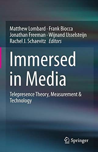 Immersed in Media