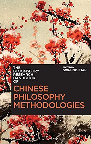 The Bloomsbury Research Handbook of Chinese Philosophy Methodologies