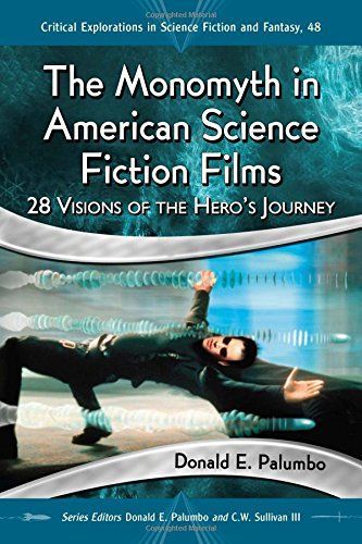 The Monomyth in American Science Fiction Films