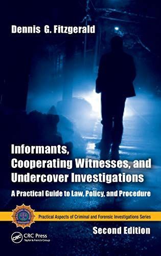 Informants, Cooperating Witnesses, and Undercover Investigations