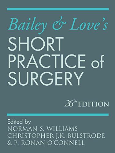 Bailey & Love's Short Practice of Surgery, 27th Edition