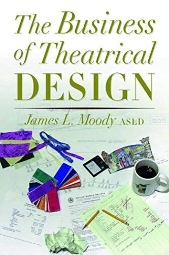 The Business of Theatrical Design, Second Edition