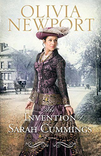 The Invention of Sarah Cummings (Avenue of Dreams Book #3)