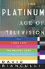 The Platinum Age of Television