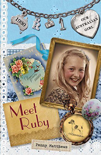 Our Australian Girl: Meet Ruby (Book 1)