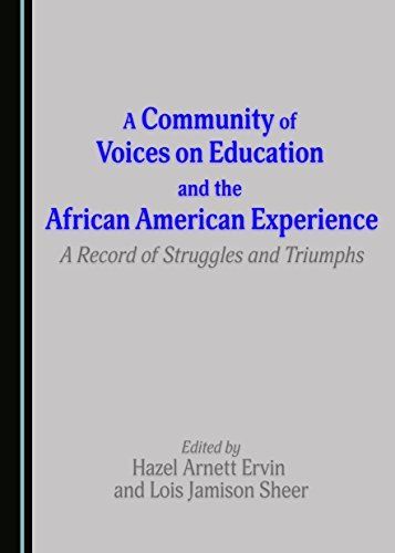 A Community of Voices on Education and the African American Experience
