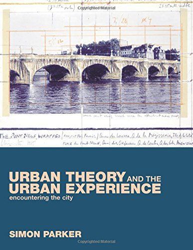 Urban Theory and the Urban Experience