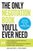 The Only Negotiation Book You'll Ever Need