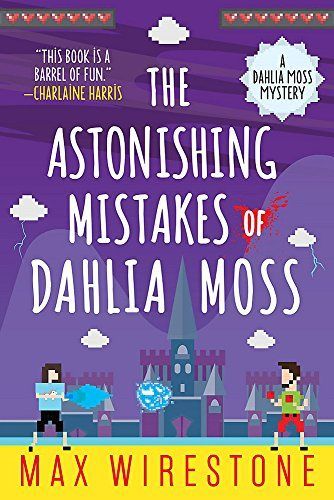 The Astonishing Mistakes of Dahlia Moss