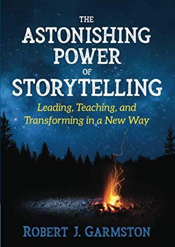 The Astonishing Power of Storytelling