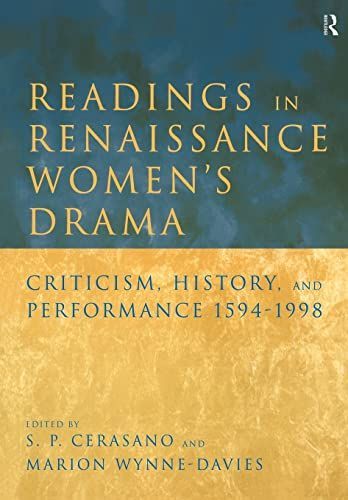 Readings in Renaissance Women's Drama