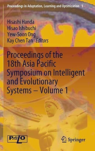 Proceedings of the 18th Asia Pacific Symposium on Intelligent and Evolutionary Systems