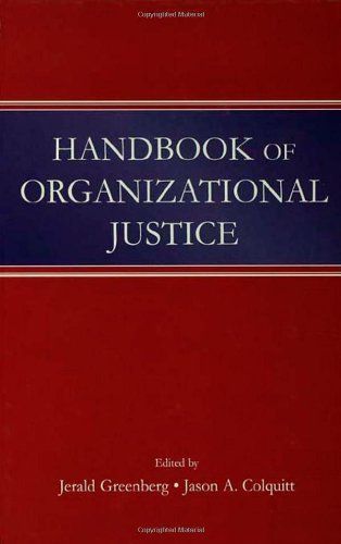 Handbook of Organizational Justice