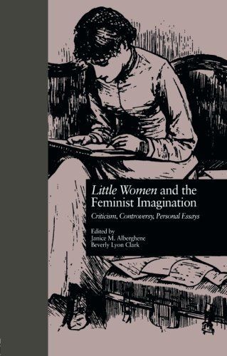 LITTLE WOMEN and THE FEMINIST IMAGINATION