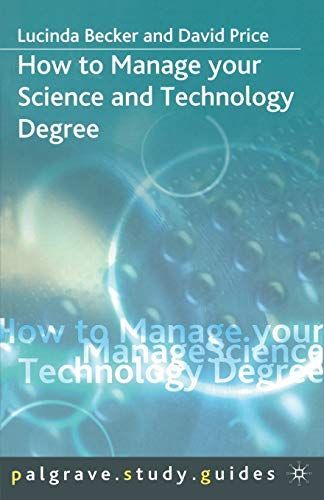 How to Manage Your Science and Technology Degree