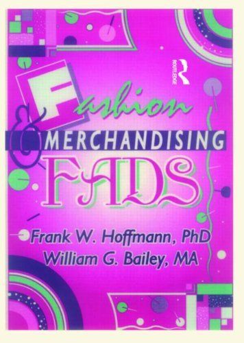 Fashion & Merchandising Fads