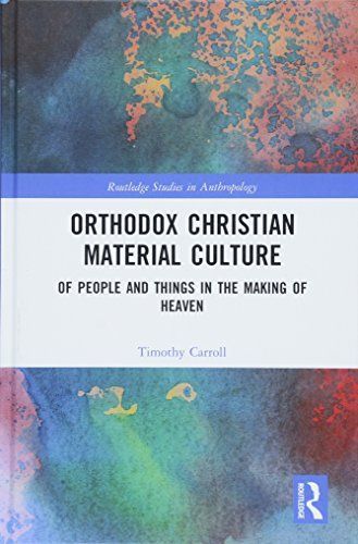 Orthodox Christian Material Culture