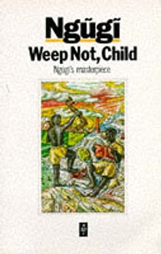 Weep Not, Child