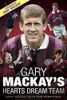 Gary Mackay's Hearts Dream Team