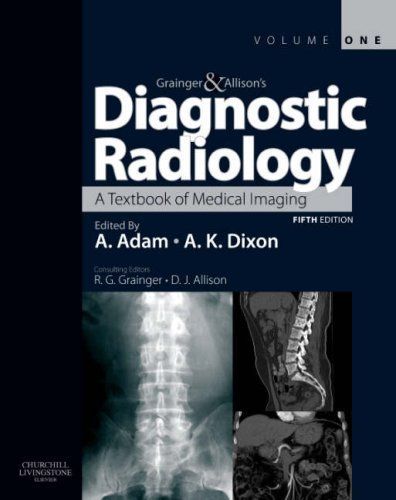 Grainger & Allison's Diagnostic Radiology E-Book