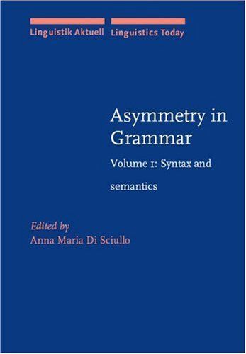 Asymmetry in Grammar