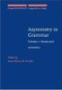 Asymmetry in Grammar