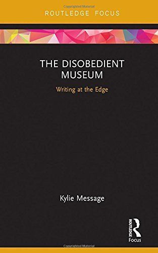 The Disobedient Museum