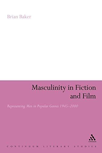 Masculinity in Fiction and Film