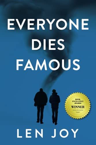 Everyone Dies Famous