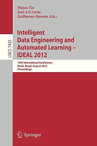 Intelligent Data Engineering and Automated Learning -- IDEAL 2012