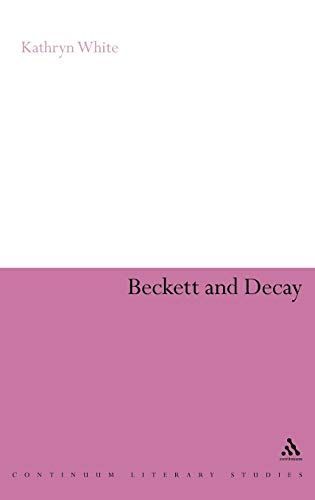 Beckett and Decay