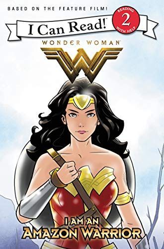 Wonder Woman: I Am an Amazon Warrior