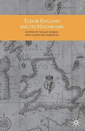 Tudor England and Its Neighbours