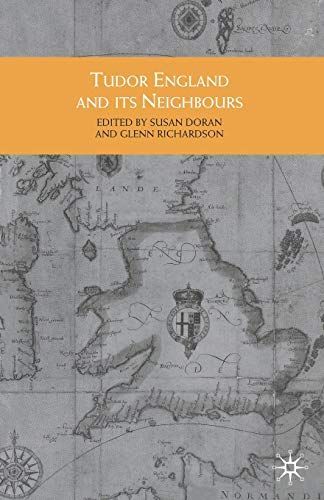 Tudor England and Its Neighbours