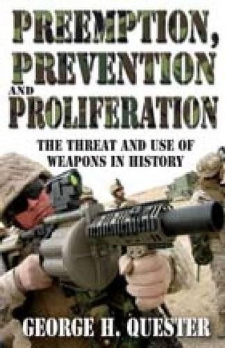 Preemption, Prevention and Proliferation