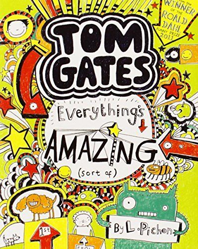 Tom Gates: Everything’s Amazing (Sort Of)
