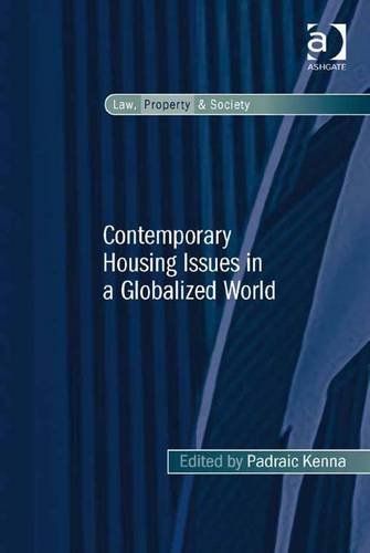 Contemporary Housing Issues in a Globalized World