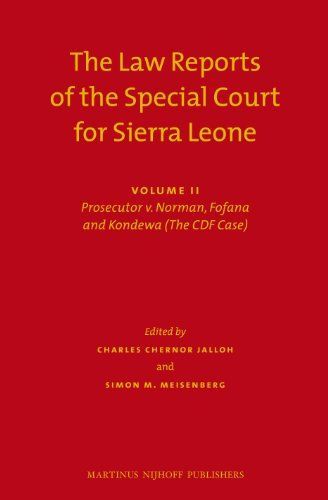 The Law Reports of the Special Court for Sierra Leone (2 Vols.)