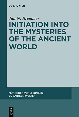 Initiation into the Mysteries of the Ancient World