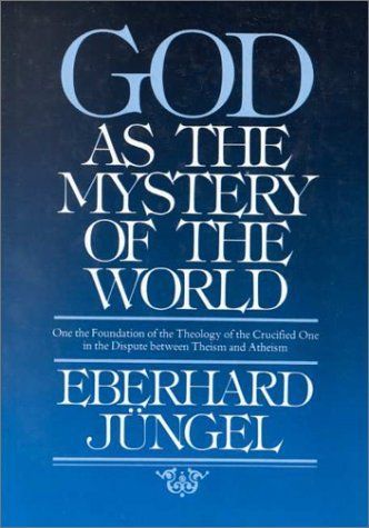 God as the Mystery of the World