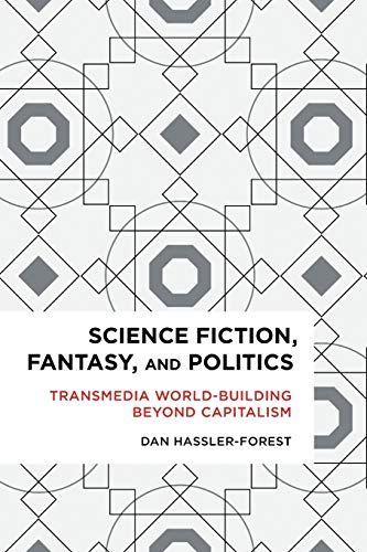 Science Fiction, Fantasy, and Politics