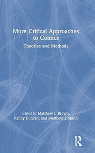 More Critical Approaches to Comics